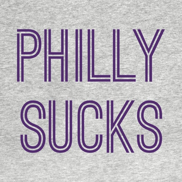 Philly Sucks (Purple Text) by caknuck